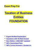 Business Entity Taxation Foundation Mock Exam Prep &vert;Latest Version&lpar;Updated 2026&sol;2027&rpar; with complete solution&NewLine;