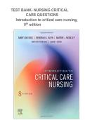 Test Bank Introduction to Critical Care Nursing by Mary Lou Sole the 8th Edition&period; Question and Answers with Rationale&period; Enjoy Quality at a discounted price&period;