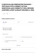 S-130&colon;WILDLAND FIREFIGHTER TRAINING &ndash; TEST EXAM WITH CORRECT ACTUAL QUESTIONS AND CORRECTLY WELL DEFINED ANSWERS LATEST ALREADY GRADED A&plus; 2026