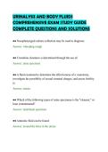 URINALYSIS AND BODY FLUIDS &NewLine;COMPREHENSIVE EXAM STUDY GUIDE &NewLine;COMPLETE QUESTIONS AND SOLUTIONS 