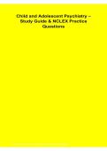 Child and Adolescent Psychiatry Study Guide & NCLEX Practice Questions &vert; Pediatric Mental Health Disorders&comma; Assessment&comma; Treatment & Nursing Review &vert; 2026&sol;2027 PDF