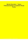 Mental Disorders Types&comma; Pathophysiology & Treatment Study Guide &vert; Psychiatric Conditions&comma; Symptoms&comma; Diagnosis&comma; Medications & Mental Health Review &vert; 2026&sol;2027 PDF