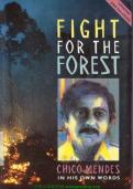 Fight for the Forest Chico Mendes in His Own Words  Complete Study Notes  Book Summary & Environmental Studies Guide
