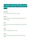 WEIGHTLIFTING ACTUAL TEST QUESTIONS &NewLine;AND ANSWERS WITH DETAILED SOLUTION &NewLine;GUIDE 