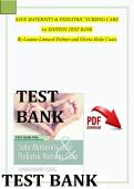 SAFE MATERNITY & PEDIATRIC NURSING CARE &NewLine;1st EDITION TEST BANK &NewLine;By Luanne Linnard-Palmer and Gloria Haile Coats