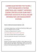CAHIMS EXAM REVIEW TEST BANK 2 &NewLine;WITH 500 RECENTLY TESTED &NewLine;QUESTIONS AND CORRECT ANSWERS&sol; &NewLine;CAHIMS CERTIFICATION EXAM PREP &sol; &NewLine;CERTIFIED ASSOCIATE IN HEALTHCARE &NewLine;INFORMATION AND MANAGEMENT &NewLine;SYSTEMS