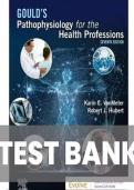 Updated Latest Test Bank for Gould's Pathophysiology for the Health Professions 7th Edition by Robert J&period; VanMeter and Hubert Pathophysiology for Health Professions Subject Pathophysiology Course Comprehensive Practice Questions and Verified Answers