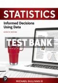 Updated Latest Test Bank for Statistics Informed Decisions Using Data 7th Edition by Michael Sullivan Statistics Informed Decisions Using Data Subject Statistics Course Comprehensive Practice Questions and Verified Answers&period;