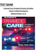 TEST BANK &NewLine;Paramedic Care&colon; Principles & Practice&comma; 6th edition &NewLine;Volume 3&colon; Medical Emergencies &NewLine;&lpar;Bledsoe&rpar; &NewLine;Chapter 1 to 13