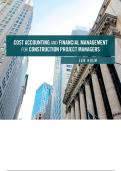 Test Bank and Text Book For Cost Accounting and Financial Management for Construction Project Managers 1st Edition by Len Holm