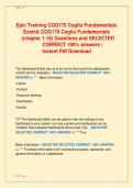 Epic Training COG170 Cogito Fundamentals  &NewLine;Exam& COG170 Cogito Fundamentals  &NewLine;&lpar;chapter 1-16&rpar; Questions and SELECTED &NewLine;CORRECT 100&percnt; answers &vert; &NewLine;Instant Pdf Download  