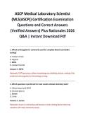 ASCP Medical Laboratory Scientist &lpar;MLS&lpar;ASCP&rpar;&rpar; Certification Examination Questions and Correct Answers &lpar;Verified Answers&rpar; Plus Rationales 2026 Q&A &vert; Instant Download Pdf