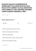 SHADOW HEALTH COMPREHENSIVE ASSESSMENT TINA JONES EXAM&lpar;ACTUAL EXAM&rpar; WITH CORRECT ACTUAL QUESTIONS AND CORRECTLY WELL DEFINED ANSWERS LATEST ALREADY GRADED A&plus; 2026