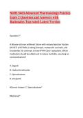 NURS 5463 Advanced Pharmacology Practice Exam 2 Question and Answers with Rationales Top rated