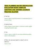TEXAS PLUMBING MASTER CERTIFICATION&NewLine;EVALUATION EXAMS COMPLETE&NewLine;QUESTIONS AND ANSWERS ACCURATE&NewLine;PRACTICE SOLUTION
