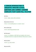 A CONCISE INTRODUCTION TO&NewLine;LINGUISTICS UPDATED ACTUAL&NewLine;QUESTIONS AND CORRECT ANSWERS&NewLine;COMPLETE STUDY GUIDE FULL SOLUTION