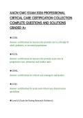 AACN CMC EXAM 2026 PROFESSIONAL&NewLine;CRITICAL CARE CERTIFICATION COLLECTION&NewLine;COMPLETE QUESTIONS AND SOLUTIONS&NewLine;GRADED A&plus;&NewLine;