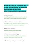 AGING MATTERS AN INTRODUCTION TO&NewLine;SOCIAL GERONTOLOGY ACTUAL TEST&NewLine;QUESTIONS AND SOLUTIONS&NewLine;COMPREHENSIVE REVIEW PACKAGE