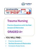Trauma Nursing &vert; Complete Study Guide&comma; Trauma Care Review&comma; Practice Questions with Verified Answers & Rationales &vert; Emergency & Critical Care Nursing