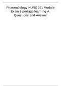 Portage Learning NURS 251 Pharmacology Module 8 Exam  &vert; Verified Questions & Answers