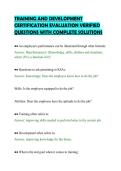 TRAINING AND DEVELOPMENT&NewLine;CERTIFICATION EVALUATION VERIFIED&NewLine;QUESTIONS WITH COMPLETE SOLUTIONS