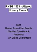 RNSG 1523 &ndash; Altered Urinary Exam 1 &vert; Questions & Answers&comma; Practice Test&comma; Study Guide & Revision Notes &vert; Latest 2026 PDF