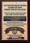 PCE Certified Breastfeeding Counselor Exam Newest 2026 Actual Exam &vert; Complete 180 Real Exam Questions & Correct Verified Answers &vert; Already Graded A&plus; &vert; Certified Breastfeeding Counselor PCE Exam Review 2026 &lpar;Brand New&excl;&excl;&rpar;