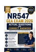 NR547 CEA Exam &vert; Pre-Clinical Diagnostic Comprehensive Assessment Actual Questions & Verified Answers &lpar;Latest 2026&rpar;