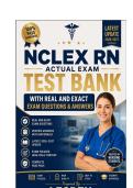 NCLEX-RN Actual Exam Test Bank &vert; Real Questions & Verified Answers Pass Pack &lpar;Latest 2026-2027&rpar;