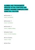 ALGEBRA AND TRIGONOMETRY&NewLine;UPDATED ACTUAL QUESTIONS AND&NewLine;CORRECT ANSWERS COMPLETE STUDY&NewLine;GUIDE FULL SOLUTION