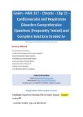 Galen - NUR 257 - Chronic - Chp 22 - Cardiovascular and Respiratory Disorders Comprehensive Questions &lpar;Frequently Tested&rpar; and Complete Solutions Graded A&plus;