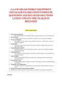 LA 4-50 SOLAR ENERGY EQUIPMENT &NewLine;INSTALLER EXAMINATION COMPLETE &NewLine;QUESTIONS AND DETAILED SOLUTIONS &NewLine;LATEST UPDATE THIS YEAR JUST &NewLine;RELEASED