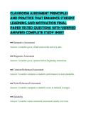 CLASSROOM ASSESSMENT PRINCIPLES&NewLine;AND PRACTICE THAT ENHANCE STUDENT&NewLine;LEARNING AND MOTIVATION FINAL&NewLine;PAPER TESTED QUESTIONS WITH VERIFIED&NewLine;ANSWERS COMPLETE STUDY SHEET&NewLine;