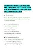 DATA VISUALIZATION EXPLORING AND&NewLine;EXPLAINING WITH DATA CERTIFICATION&NewLine;EVALUATION EXAMS SET FULL QUESTIONS&NewLine;AND COMPLETE SOLUTION