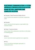 ELECTRONIC COMMUNICATIONS A SYSTEM&NewLine;APPROACH CERTIFICATION EVALUATION&NewLine;EXAMS SET FULL QUESTIONS AND&NewLine;COMPLETE SOLUTION&NewLine;
