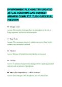 ENVIRONMENTAL CHEMISTRY UPDATED&NewLine;ACTUAL QUESTIONS AND CORRECT&NewLine;ANSWERS COMPLETE STUDY GUIDE FULL&NewLine;SOLUTION&NewLine;