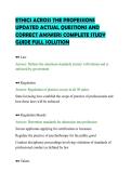 ETHICS ACROSS THE PROFESSIONS&NewLine;UPDATED ACTUAL QUESTIONS AND&NewLine;CORRECT ANSWERS COMPLETE STUDY&NewLine;GUIDE FULL SOLUTION&NewLine;