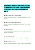 FINANCIAL MARKETS AND INSTITUTIONS&NewLine;COMPREHENSIVE EXAM SCRIPT VERIFIED&NewLine;QUESTIONS AND SOLUTIONS GRADED&NewLine;APLUS&NewLine;