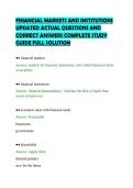 FINANCIAL MARKETS AND INSTITUTIONS&NewLine;UPDATED ACTUAL QUESTIONS AND&NewLine;CORRECT ANSWERS COMPLETE STUDY&NewLine;GUIDE FULL SOLUTION&NewLine;