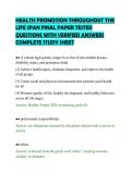 HEALTH PROMOTION THROUGHOUT THE&NewLine;LIFE SPAN FINAL PAPER TESTED&NewLine;QUESTIONS WITH VERIFIED ANSWERS&NewLine;COMPLETE STUDY SHEET