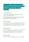 LEADERSHIP THEORY AND PRACTICE&NewLine;CERTIFICATION EVALUATION EXAMS SET&NewLine;FULL QUESTIONS AND COMPLETE&NewLine;SOLUTION&NewLine;