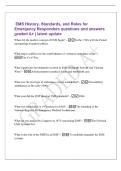 EMS History&comma; Standards&comma; and Roles for&NewLine;Emergency Responders questions and answers&NewLine;graded A&plus; &vert; latest update&NewLine;When did the modern concept of EMS begin&quest; - In the 1790s with the French&NewLine;transporting wounded soldiers&period;&NewLine;What major conflict saw the establishme