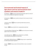 Environmental and Societal Impacts of&NewLine;Agricultural Land Use and Innovations Exam&NewLine;questions and answers Graded A&plus;&NewLine;Desertification -Process by which fertile land becomes desert as a result of&NewLine;human activity &lpar;inappropriate agriculture&sol;overgrazing&rpar;&NewLine;Soil 
