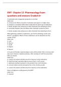 EMT- Chapter 12- Pharmacology Exam&NewLine;questions and answers Graded A&plus;&NewLine;A medication with antagonistic properties is one that&colon;&NewLine;Select one&colon;&NewLine;A&period; enhances the effects of another medication when given in a higher dose&period;&NewLine;B&period; produces a cumulative effect when mixe