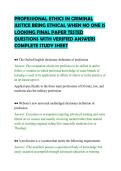 PROFESSIONAL ETHICS IN CRIMINAL&NewLine;JUSTICE BEING ETHICAL WHEN NO ONE IS&NewLine;LOOKING FINAL PAPER TESTED&NewLine;QUESTIONS WITH VERIFIED ANSWERS&NewLine;COMPLETE STUDY SHEET&NewLine;