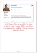 Nr 667 Margaret Wilson Advanced DDx Case Study 2026 &vert;&NewLine;Complete Virtual Patient Assessment for Shortness of&NewLine;Breath with Full Clinical Documentation&comma; Laboratory&NewLine;Findings&comma; and Management Plan&period;