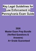 Key Legal Guidelines for Law Enforcement in Pennsylvania Exam Guide &vert; Questions & Answers&comma; Practice Test&comma; Study Guide & Revision Notes &vert; Latest 2026 PDF