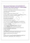 Microscopic Examination of Urine MLAB 1211&NewLine;questions and answers graded A&plus; &vert; latest update&NewLine;the microscopic examination of the urinary sediment&NewLine;The third part of routine urinalysis&comma; after physical and chemical examination&comma; is&colon;&NewLine;to detect and to identify