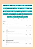 WGU C784 APPLIED HEALTHCARE STATISTICS &NewLine;FINAL EXAM 2026&sol;2027 &vert; COMPLETE VERIFIED &NewLine;QUESTIONS AND ANSWERS &vert; LATEST UPDATED &NewLine;WGU C784 EXAM Q&A &vert; BASED ON FREQUENTLY &NewLine;TESTED STATISTICAL CONCEPTS