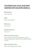 ATCN REVIEW 2026 ACTUAL EXAM PAPER&NewLine;QUESTIONS WITH SOLUTIONS GRADED A&plus;